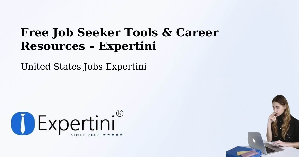 Free Job Seeker Tools & Career Resources – Freedom - Freedom, United States Jobs Expertini