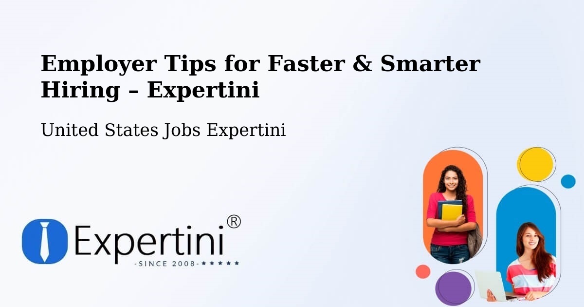 Employer Tips for Hiring & Recruitment – Freedom - Freedom, United States Jobs Expertini