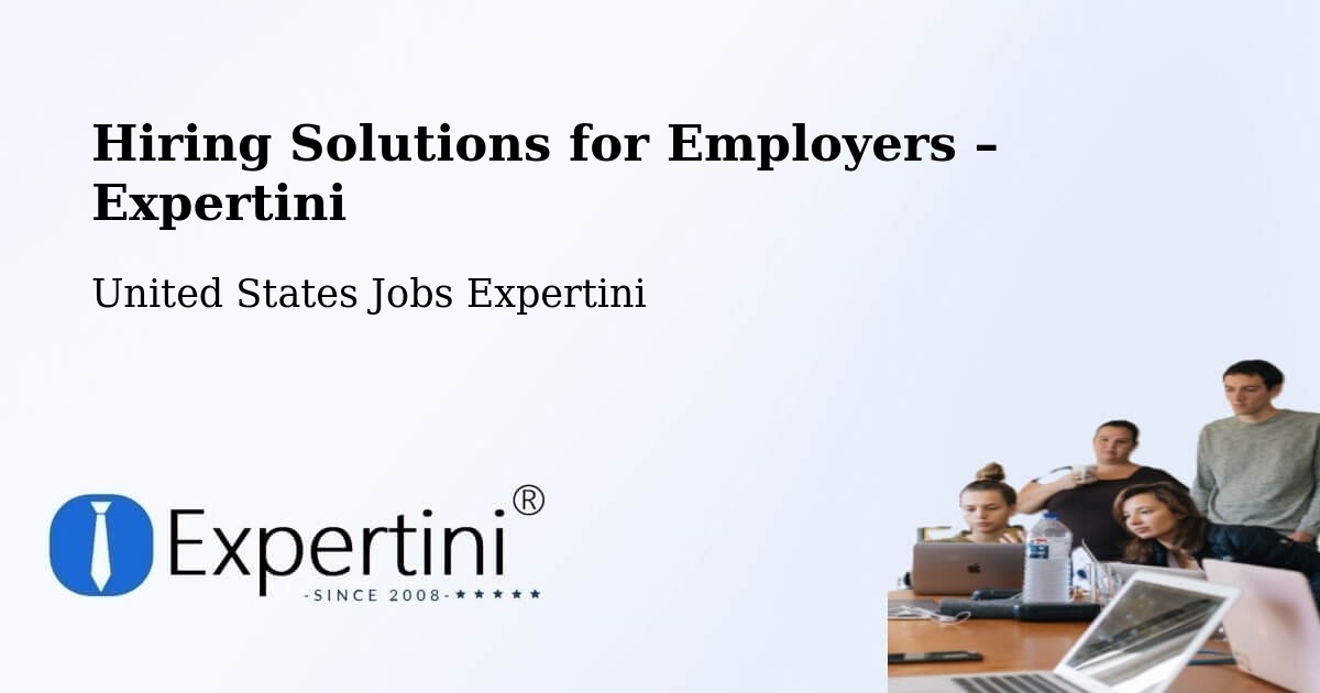 Hiring Solutions for Employers in Freedom - Freedom, United States Jobs Expertini